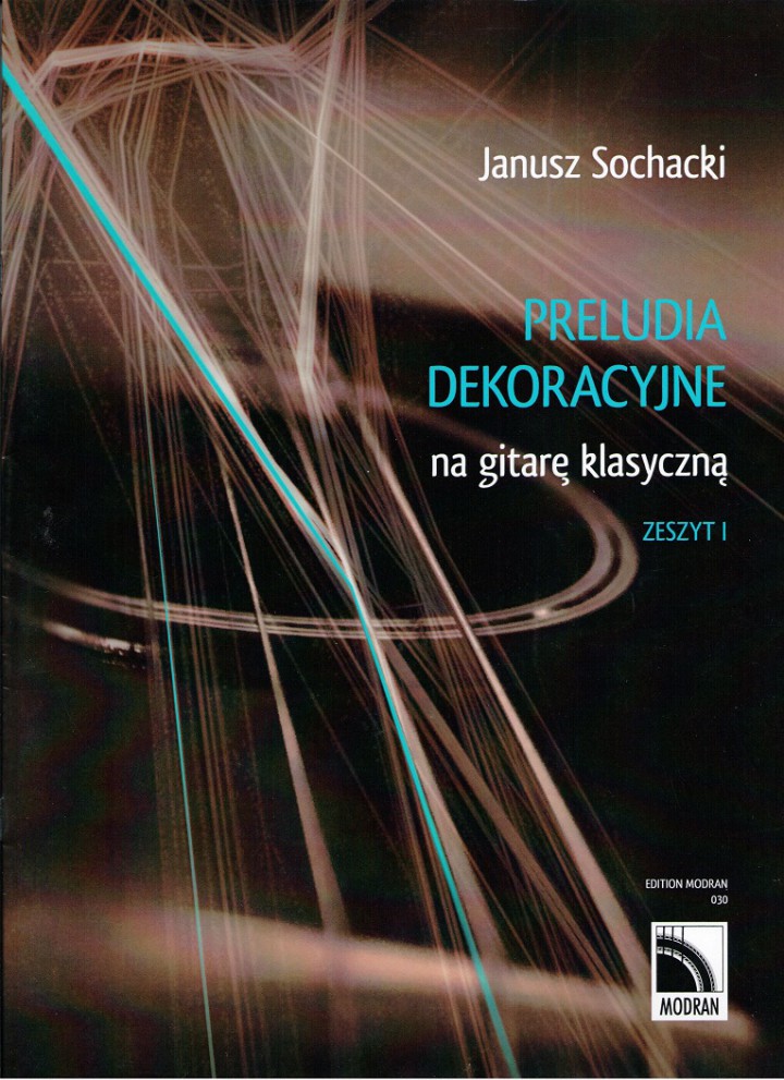 Janusz Sochacki - Preludia dekoracyjne, z. 1