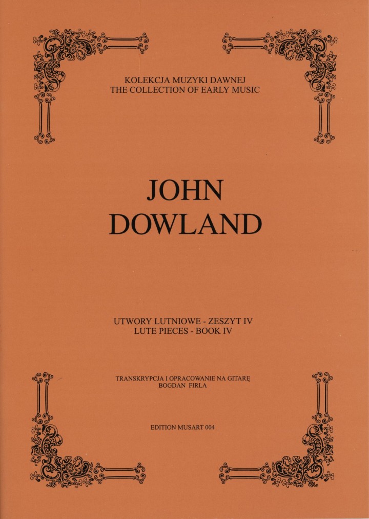John Dowland - Utwory lutniowe, z. 4