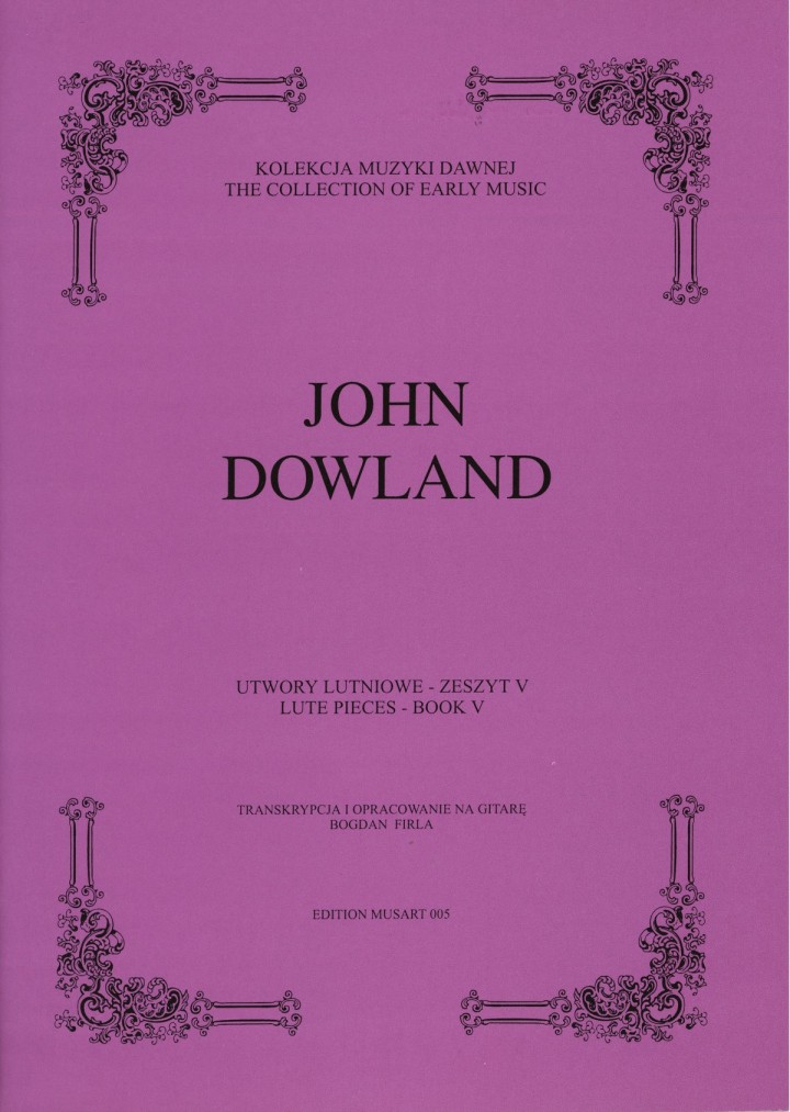 John Dowland - Utwory lutniowe, z. 5